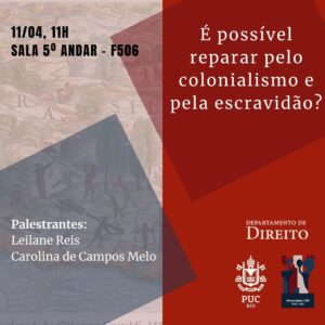 Leia mais sobre o artigo É possível reparar pelo colonialismo e pela escravidão?